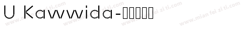 U Kawwida字体转换